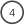 4
